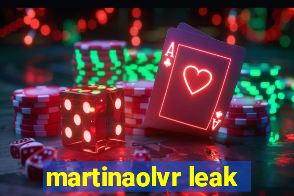 martinaolvr leak
